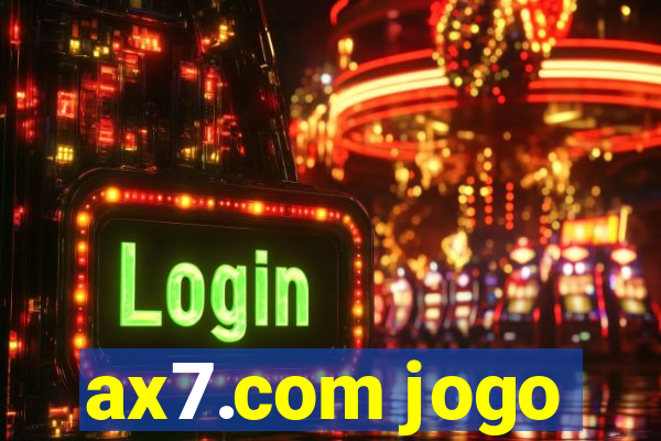 ax7.com jogo